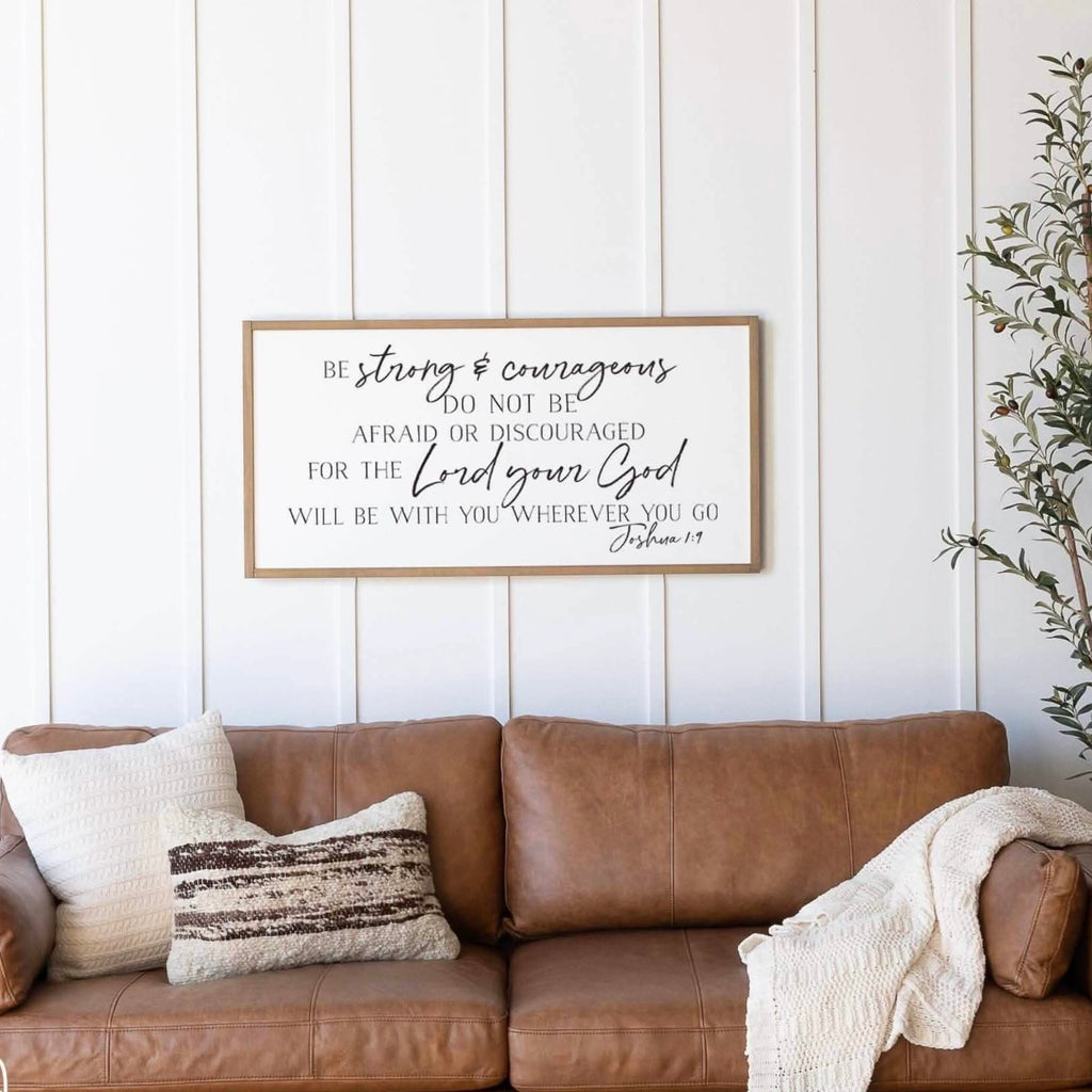 Be Strong and Couragous Wood Sign
