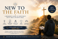 A Complete Beginner's Guide to Understanding Christianity, Growing in Faith, and Building a Relationship with Jesus Christ