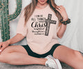 I Can Do All Things Through Christ Who Strengthens Me Shirt